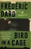 The Bird in a Cage (Paperback) - Frederic Dard Photo