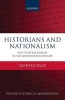 Historians and Nationalism - East-central Europe in the Nineteenth Century (Paperback) - Monika Baar Photo