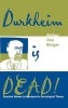 Durkheim is Dead! - Sherlock Holmes is Introduced to Social Theory (Hardcover) - Arthur Asa Berger Photo