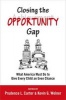 Closing the Opportunity Gap - What America Must Do to Give Every Child an Even Chance (Paperback, New) - Prudence L Carter Photo