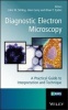 Diagnostic Electron Microscopy - A Practical Guide to Tissue Preparation and Interpretation (Hardcover, New) - John Stirling Photo