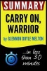 Summary of Carry On, Warrior - The Power of Embracing Your Messy, Beautiful Life (Paperback) - Book Summary Photo