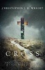 To the Cross - Proclaiming the Gospel from the Upper Room to Calvary (Paperback) - Christopher JH Wright Photo