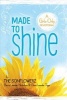 Made to Shine - A Girls-Only Devotional (Paperback) - Becca Leander Nicholson Photo