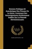 Histoire Politique Et Anecdotique Des Prisons de La Seine, Contenant Des Renseignemens Entierement Inedits Sur La Periode Revolutionnaire (Paperback) - Barthelemy B 1801 Maurice Photo