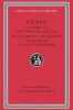 Letters to Quintus, Brutus, Octavian and Letter Fragments - WITH Invectives AND Handbook of Electioneering (English, Latin, Hardcover) - Marcus Tullius Cicero Photo