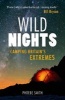 Wild Nights - Camping Britains Extremes (Paperback) - Phoebe Smith Photo