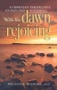 With the Dawn Rejoicing - A Christian Perspective on Pain and Suffering (Paperback) - Melannie Svoboda Photo