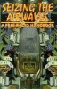 Seizing the Airwaves - A Free Radio Handbook (Paperback) - Ron Sakolsky Photo