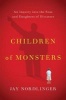 Children of Monsters - An Inquiry into the Sons and Daughters of Dictators (Paperback) - Jay Nordlinger Photo