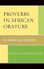 Proverbs in African Orature - The Aniocha-Igbo Experience (Paperback) - Ambrose Adikamkwu Monye Photo