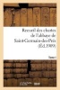 Recueil Des Chartes de L'Abbaye de Saint-Germain-Des-Pres. Tome I, 558-1182 - , Des Origines Au Debut Du Xiiie Siecle (French, Paperback) - Sans Auteur Photo