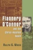 Flannery O'Connor and the Christ-haunted South (Paperback) - Ralph C Wood Photo