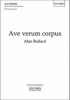 Ave Verum Corpus - Vocal Score (Sheet music) - Alan Bullard Photo