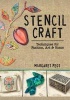 Stencil Craft - Techniques for Fashion, Art and Home (Paperback) - Margaret Peot Photo