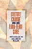 Culture Change in Long-Term Care (Paperback) - Audrey S Weiner Photo