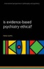 Is Evidence-Based Psychiatry Ethical? (Paperback) - Mona Gupta Photo