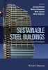 Sustainable Steel Buildings - A Practical Guide for Structures and Envelopes (Hardcover) - Milan Veljkovic Photo