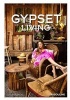 Gypset Living (Hardcover) - Julia Chaplin Photo