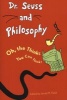 Dr. Seuss and Philosophy - Oh, the Thinks You Can Think! (Paperback) - Jacob M Held Photo