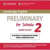 Cambridge English Preliminary for Schools 2 Audio CDs (2) - Authentic Examination Papers from  (CD) - Cambridge ESOL Photo