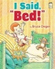 I Said, "Bed!" (Paperback) - Bruce Degen Photo