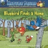 Bluebird Finds a Home (Paperback) - Ryan Jacobson Photo