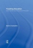 Troubling Education - "Queer" Activism and Anti-Oppressive Pedagogy (Hardcover) - Kevin K Kumashiro Photo