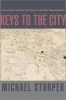 Keys to the City - How Economics, Institutions, Social Interaction, and Politics Shape Development (Hardcover) - Michael Storper Photo