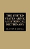 The United States Army, a Historical Dictionary (Hardcover) - Clayton R Newell Photo