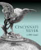 Cincinnati Silver: 1788-1940 (Hardcover) - Amy Miller Dehan Photo