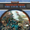 Technology During the Civil War (Hardcover) - Joanne Mattern Photo