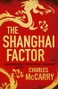 The Shanghai Factor (Paperback) - Charles McCarry Photo