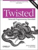 Twisted Network Programming Essentials (Paperback, 2nd Revised edition) - Jessica McKellar Photo