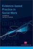 Evidence Based Practice in Social Work (Paperback, New) - Ian Mathews Photo