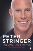 Pulling the Strings - My Autobiography (Paperback) - Peter Stringer Photo