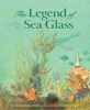 The Legend of Sea Glass (Hardcover) - Trinka Hakes Noble Photo