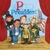 P is for President (Paperback) - Wendy Cheyette Lewison Photo