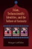 Islam, Technoscientific Identities, and the Culture of Curiosity (Paperback, New) - Mazyar Lotfalian Photo