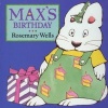 Max's Birthday (Hardcover) - Wells Rosemary Photo