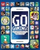 Go Gaming! The Ultimate Guide to the World's Greatest Mobile Games (Paperback) - Scholastic Photo