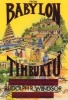 From Babylon to Timbuktu - a history of the ancient Black races including the Black Hebrews (Paperback, 1st rev. and reprint ed) - Rudolph R Windsor Photo