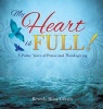 My Heart Is Full! (Hardcover) - Beverly Riley Graves Photo