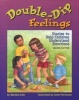 Double-dip Feelings - Stories to Help Children Understand Emotions (Paperback, 2nd Revised edition) - Barbara S Cain Photo