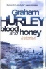 Blood and Honey (Paperback) - Graham Hurley Photo