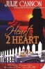 Heart 2 Heart (Paperback) - Julie Cannon Photo