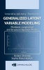 Generalized Latent Variable Modeling - Multilevel, Longitudinal, and Structural Equation Models (Hardcover) - Anders Skrondal Photo