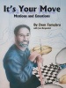 It's Your Move: Motions and Emotions (Paperback) - Dom Famularo Photo