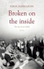 Broken on the Inside - The War Never Ended (Hardcover) - Simon Hammelburg Photo