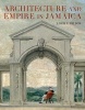 Architecture and Empire in Jamaica (Hardcover) - Louis Nelson Photo